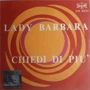 Luciano / Tony Arden - Lady Barbara / Chiedi Di Più FLAC