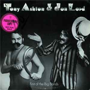 Tony Ashton & Jon Lord - First Of The Big Bands FLAC