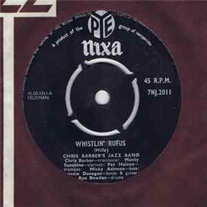 Chris Barber's Jazz Band - Whistlin' Rufus FLAC