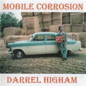 Darrel Higham - Mobile Corrosion FLAC
