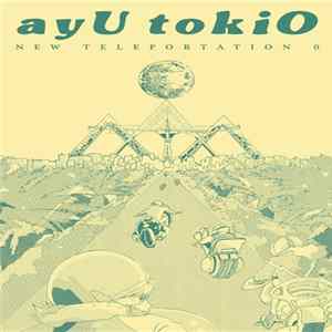 ayU tokiO - New Teleportation 0 FLAC