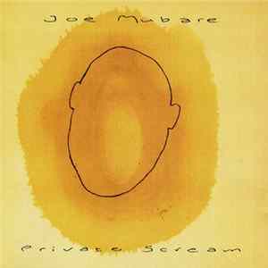 Joe Mubare - Private Scream FLAC