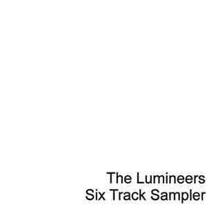 The Lumineers - Six Track Sampler FLAC