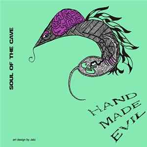 Soul Of The Cave - Hand Made Evil EP FLAC