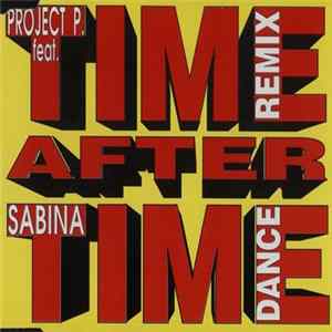 Project P Feat. Sabina - Time After Time (Dance Remix) FLAC