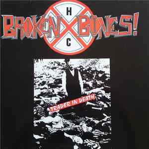 Broken Bones - Trader In Death FLAC