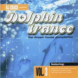 DJ Crack - Dolphin Trance Vol. 3 FLAC