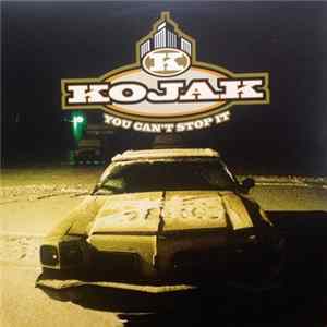Kojak - You Can't Stop It FLAC
