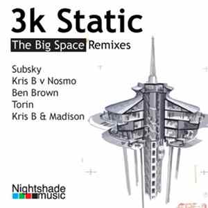 3kStatic - The Big Space Remixes FLAC