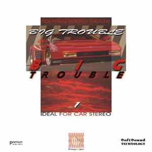 Various - PolyDan Sound Theatre-Big Trouble 1 (Montage - Mix) FLAC