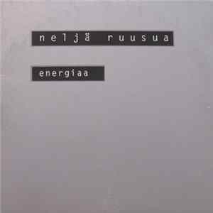 Neljä Ruusua - Energiaa FLAC