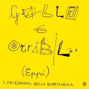 I Falegnomi Della Giormagna - Giallo E Orribile FLAC
