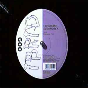 Crossfade - Detonator E.P. FLAC