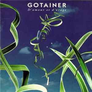 Richard Gotainer - D'Amour Et D'Orage FLAC