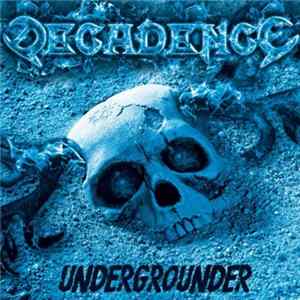 Decadence - Undergrounder FLAC