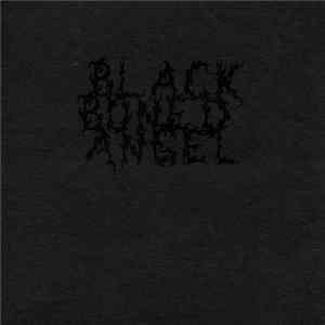 Black Boned Angel - Bliss And Void Inseparable FLAC