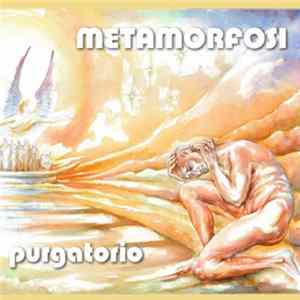 Metamorfosi - Purgatorio FLAC