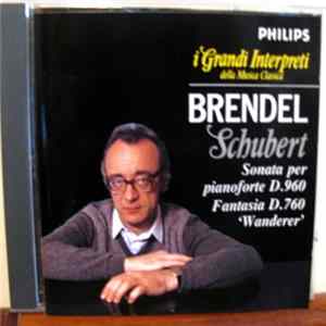 Schubert / Brendel - Sonata In B Flat, D.960 / "Wanderer" Fantasia FLAC