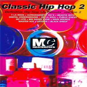 Various - Classic Hip Hop Mastercuts Volume 2 FLAC