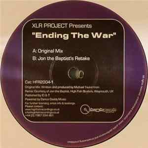 XLR Project - Ending The War FLAC