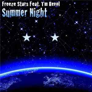 Freeze Stars Feat. TM Revol - Summer Night FLAC