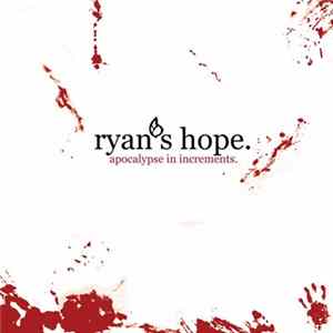 Ryan's Hope - Apocalypse In Increments FLAC