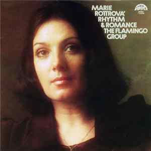Marie Rottrová, The Flamingo Group - Rhythm & Romance FLAC