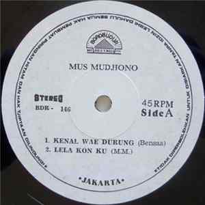 Mus Mudjiono - Kenal Wae Durung FLAC