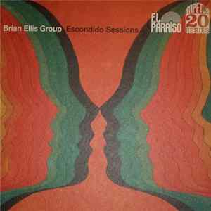 Brian Ellis Group - Escondido Sessions FLAC