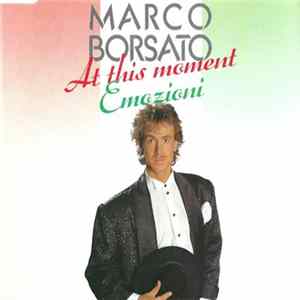 Marco Borsato - At This Moment / Emozioni FLAC