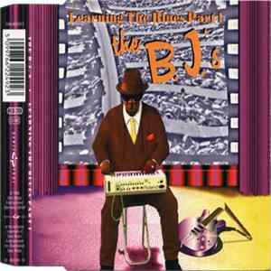 The B.J.'s - Learning The Blues Part 1 FLAC