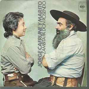 Jorge Cafrune Y Marito - Zambita Pa' Don Rosendo FLAC