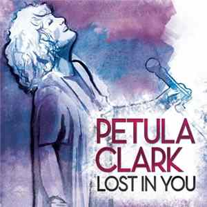 Petula Clark - Lost In You FLAC