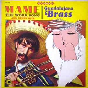 Guadalajara Brass - Mame FLAC