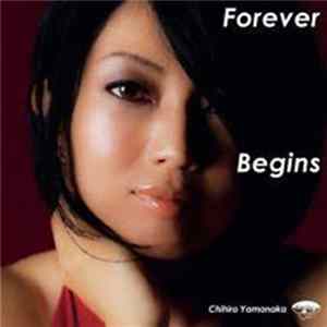 Chihiro Yamanaka - Forever Begins FLAC