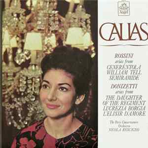Maria Callas, Paris Conservatoire Orchestra, Nicola Rescigno - Sings Arias by Donizetti & Rossini FLAC