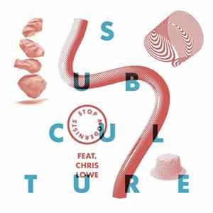 Stop Modernists Featuring Chris Lowe - Subculture FLAC