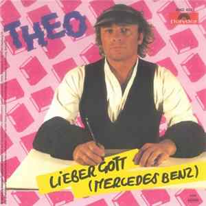 Theo - Lieber Gott (Mercedes Benz) FLAC
