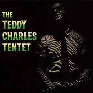 The Teddy Charles Tentet - The Teddy Charles Tentet FLAC