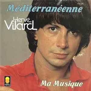 Hervé Vilard - Méditerranéenne / Ma Musique FLAC