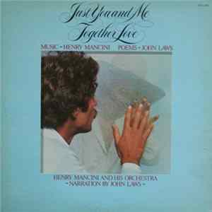 Henry Mancini, John Laws - Just You And Me Together Love FLAC