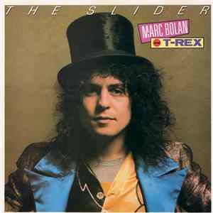 Marc Bolan and T-Rex - The Slider FLAC