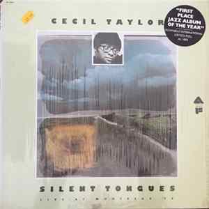 Cecil Taylor - Silent Tongues: Live At Montreux '74 FLAC