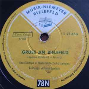 Musikcorps Der Bielefelder Schützengesellschaft - Gruss An Bielefeld / Bielefelder Schützenmarsch FLAC