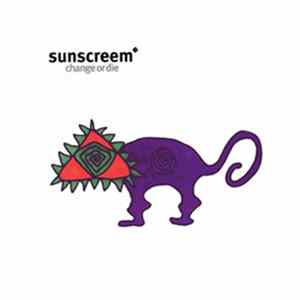 Sunscreem - Change Or Die FLAC
