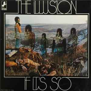 The Illusion - If It's So FLAC
