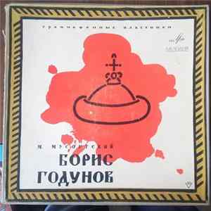 M. Musorgsky - Soloists, Chorus, Orchestra Of The Bolshoi Opera, A. Melik-Pashayev, Iwan Petrov - Boris Godunov FLAC