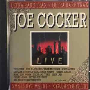Joe Cocker - Live [Ultra Rare Trax] FLAC