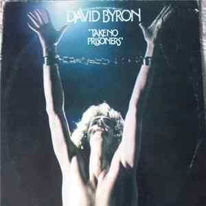 David Byron - Take No Prisoners FLAC