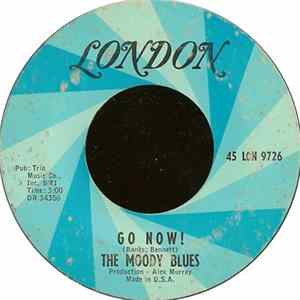 The Moody Blues - Go Now! / Lose Your Money FLAC